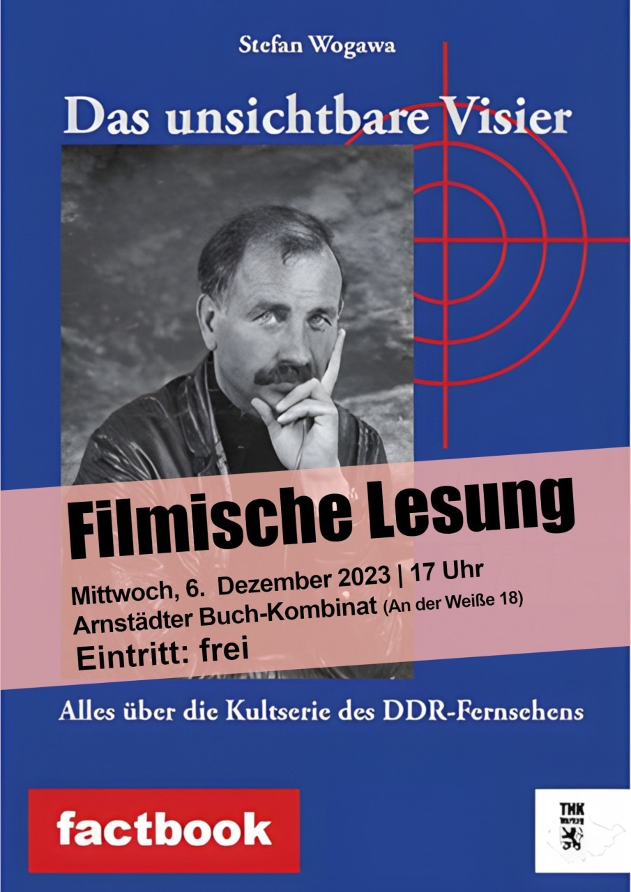 b2ap3_large_Unsichtbares_Visir_Plakat THK Verlag | Filmische Buchlesung "50-jähriges Jubiläum der Erstausstrahlung der Serie des Fernsehens der DDR ‚Das unsichtbare Visier‘" - THK-Blog