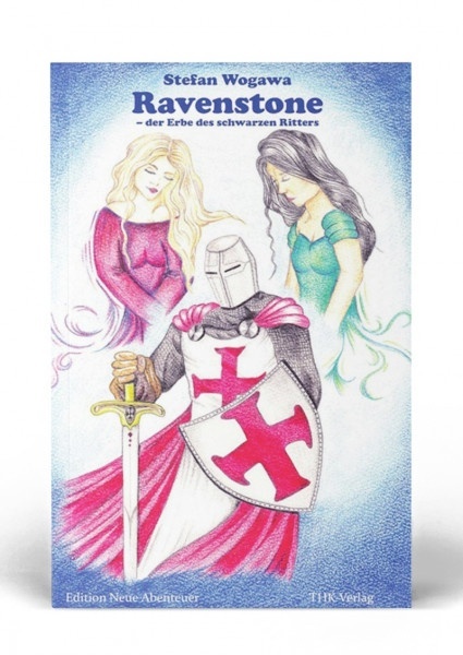 Ravenstone – der Erbe des schwarzen Ritters